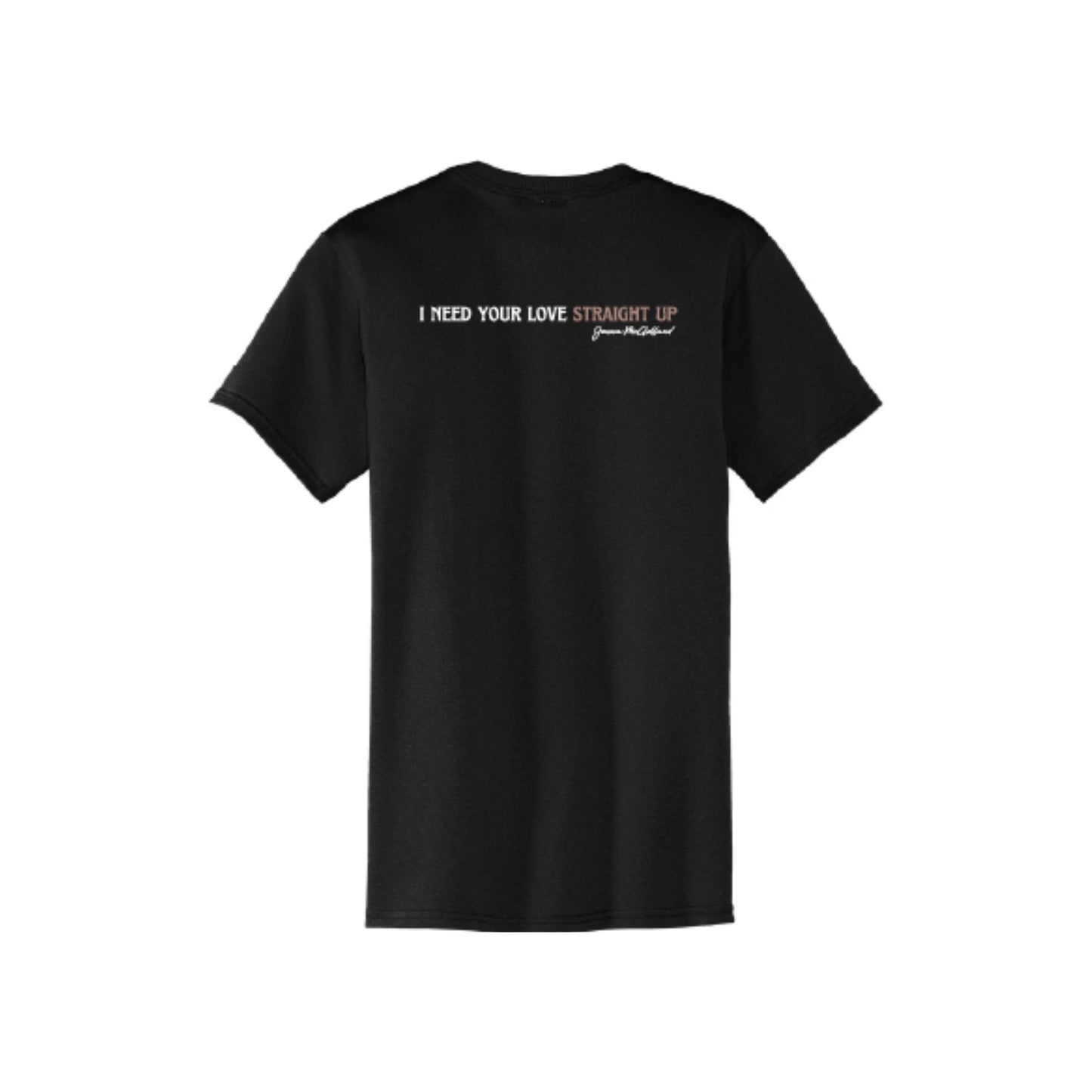 Straight Up Shirt